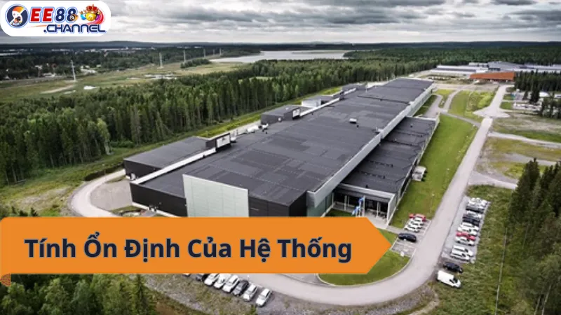 EE88 - Hệ thống ổn định, trải nghiệm mượt mà!